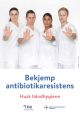 Bekjemp antibiotikaresistens (plakat A3 format)